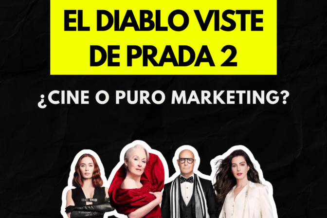El Diablo Viste de Prada 2: ¿cine o puro marketing?